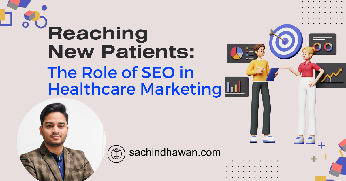 reaching-new-patients-the-role-of-seo-in-healthcare-marketing